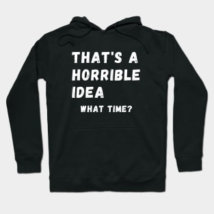 what time, funny Hoodie